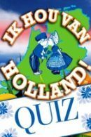 Ik Hou Van Holland Quiz in Amersfoort
