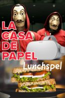 La Casa de Papel VR Lunchspel in Amersfoort